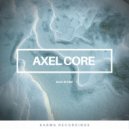 Axel Core - Back To Back (Original Mix)