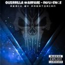 Guerrilla Warfare - Influence (Preatorian Remix)