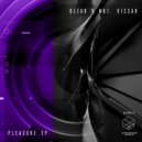 Bleur & MB1, Vissar - Pleasure (Original Mix)