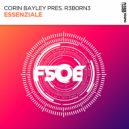 Corin Bayley, R3B0RN3 - Essenziale (Extended Mix)