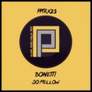 Bonetti - So Mellow (Original Mix)