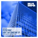 Peter Mac - Somethin' To Say