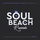 Jason Core feat. Tony David - I Wanna Feel