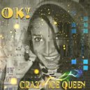 CRAZY ICE QUEEN - OK! (Original Mix)