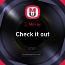 D.Mokey - Check it out (Original Mix)