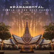 Xparamental - Temple In The Deep Forest
