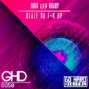 Riko & Brady - Blaze Da Fuk Up (Original Mix)