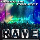 Obsidian Project - Rave (Partygreser Remix)