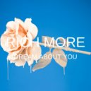 RICH MORE - Dream about You (Original Mix)
