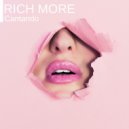 RICH MORE - Cantando