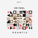 Dr Feel - Psamtic