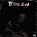 HXXDRICHMANE & DXXMPLVYA - Walking Dead