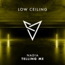 Nadia - TELLING ME (Original Mix)