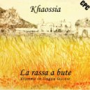Khaossia - Tosta pietra ()