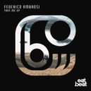 Federico Ambrosi & Autobotz - Take Me Up