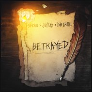 Shoku & JAYSYX & INF1N1TE - BETRAYED