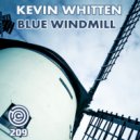 Kevin Whitten - Blue Windmill (Original Mix)