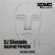 DJ Silverado - Sometimes