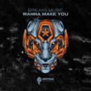 Breaks Music - Wanna Make You (Radio Edit)