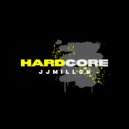 JJMillon - Hardcore (Original Mix)