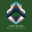 Costel Van Dein - Bass Landers (Original Mix)
