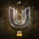 Kinetic - Got You