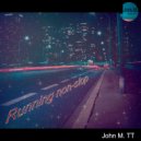 John M.TT - Journey To The Dock