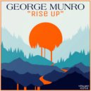 George Munro - Rise Up ()