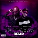 Castillo La Cone & Florestaylor - Me llamas (feat. Florestaylor) (Remix)