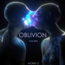 Mokki-G - OBLIVION (Live Mix) ()
