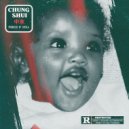 CHUNG & Cotola - Back and I\'m Bad ()