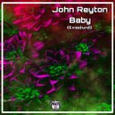 John Reyton - Baby (Grakk Remix)