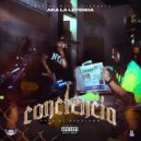 Aka La Leyenda - Conciencia (Original Mix)
