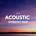 Steve Curry - Soft Acoustic Dream (Original Mix)