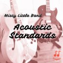 Misty Little Band - Night And Day