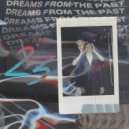 Dreams from the past - 23