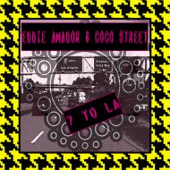 Eddie Amador & Coco Street - 7 2 LA