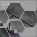 Mechanical Fusion - Aurora (Original Mix)