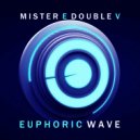 Mr. E Double V - Euphoric Wave vol.214 (24-11-2021)