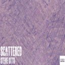 Steve Otto - Scattered