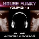 Johnny Gracian - HOUSE FUNKY - 2 ()