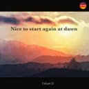 Falium D. - Nice to start again at dawn