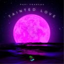 Papi Francos - Tainted Love (Original Mix)