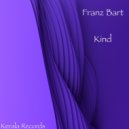 Franz Bart - Kind (Original mix)