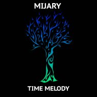 Mijary - Time Melody