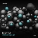 Bluntac - Suffocation (Original Mix)