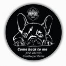 Jose Vilches - Come back to me