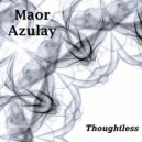 Maor Azulay - Thoughtless (Original mix)
