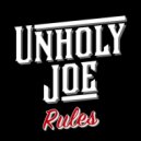 Unholy Joe - Rules (Original Mix)