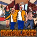 Nunzio Da Vinci & Pardo Remix - Turbulence (Original Mix)